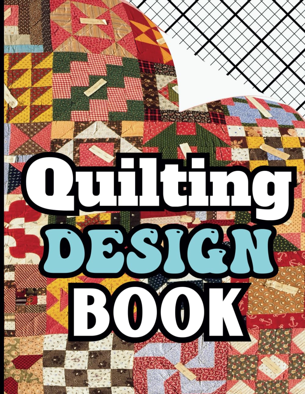 Quilting Design Book: Quilter's Notebook for Quilting Design Pattern ~ Precision Quilt Grid 1/4" Squares Per Inch Sewing Designing Journal - Ideal for... Project | Letter Format Size 8.5"X11" / A4 baixar o livro de graça
