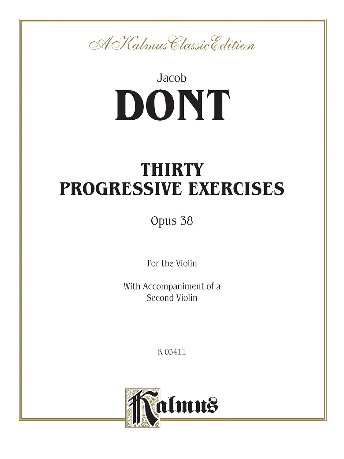 Thirty Progressive Exercises, Opus 38 for the Violin