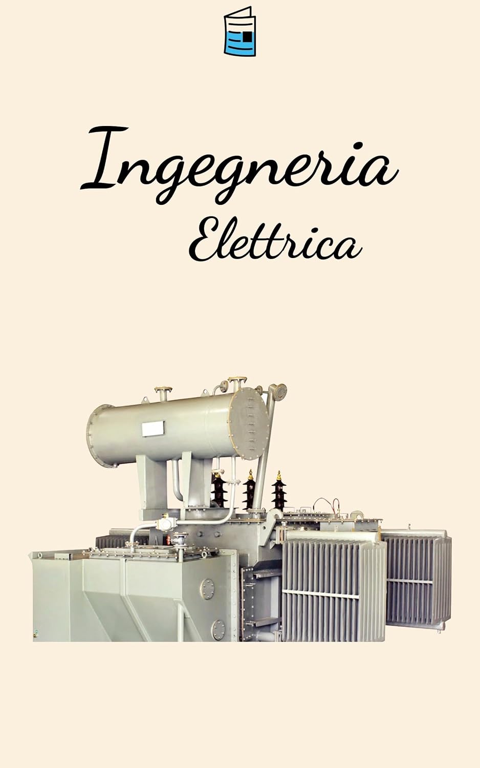 Ingegneria Elettrica (Serie principale di ingegneria) (Italian Edition) baixar o livro de graça