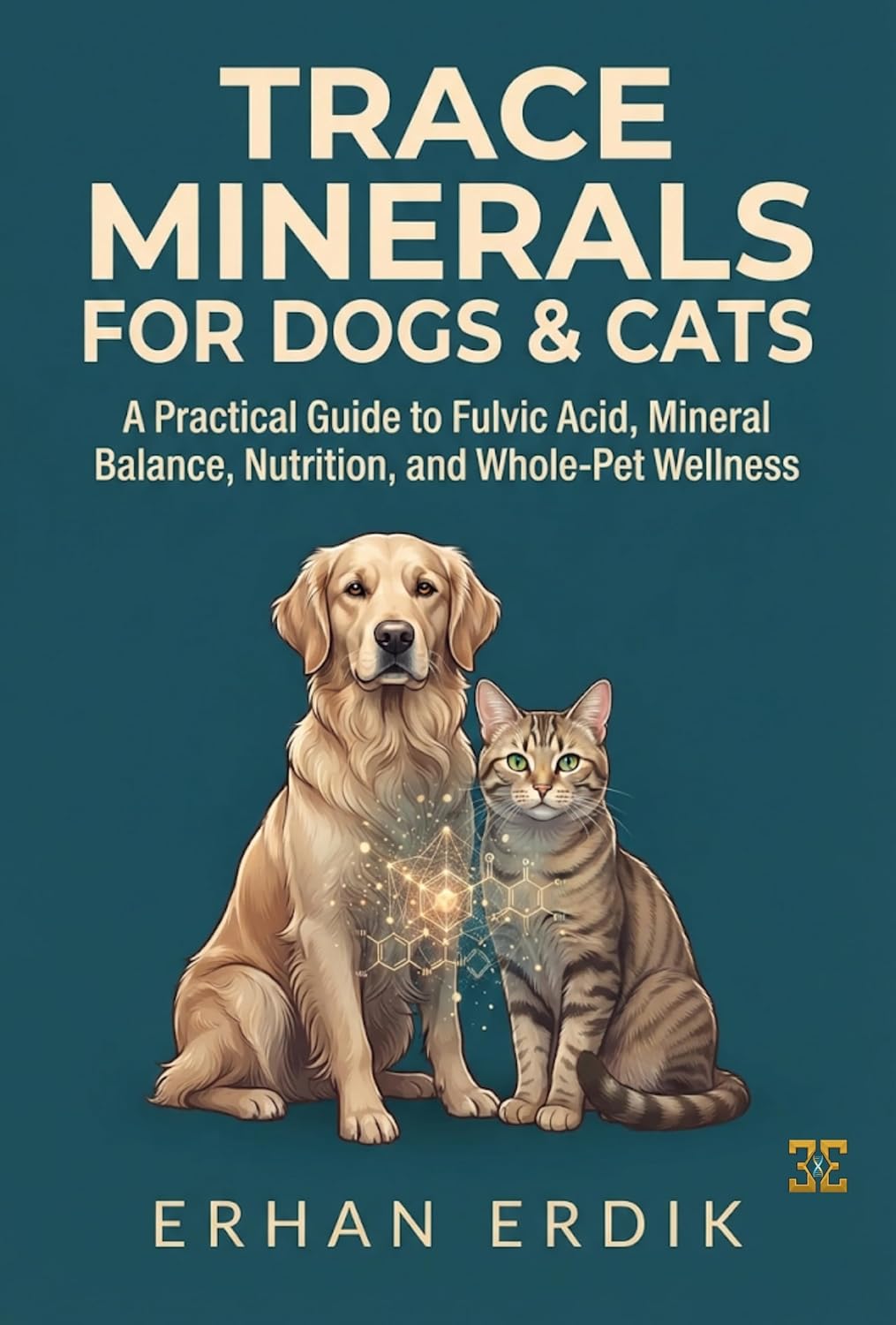capítulo por capítulo baixar TRACE MINERALS FOR DOGS & CATS: A Practical Guide to Fulvic Acid, Mineral Balance, Nutrition, and Whole-Pet Wellness (English Edition)