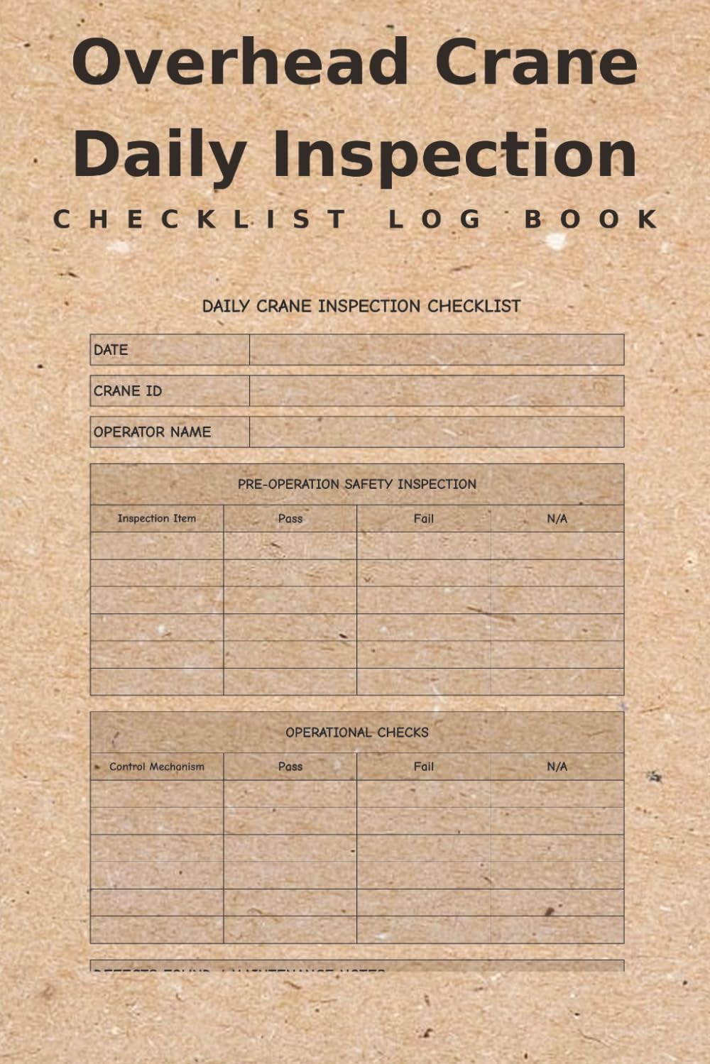 Overhead Crane Daily Inspection Checklist Log Book: Complete Pre-Use Safety & Maintenance Record for Industrial Crane Operators baixar o livro de graça