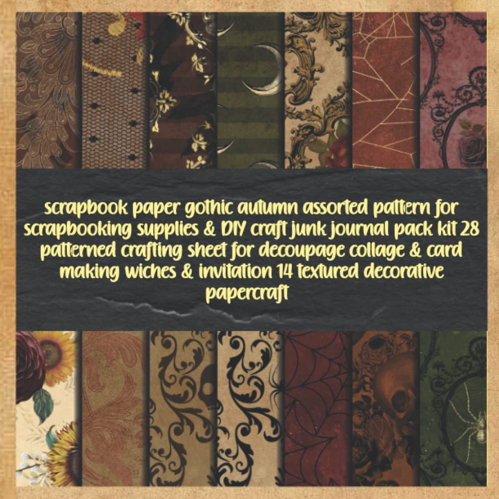 scrapbook paper gothic autumn assorted pattern for scrapbooking supplies & DIY craft junk journal pack kit 28 patterned crafting sheet for decoupage... invitation 14 textured decorative papercraft baixar livro de graça