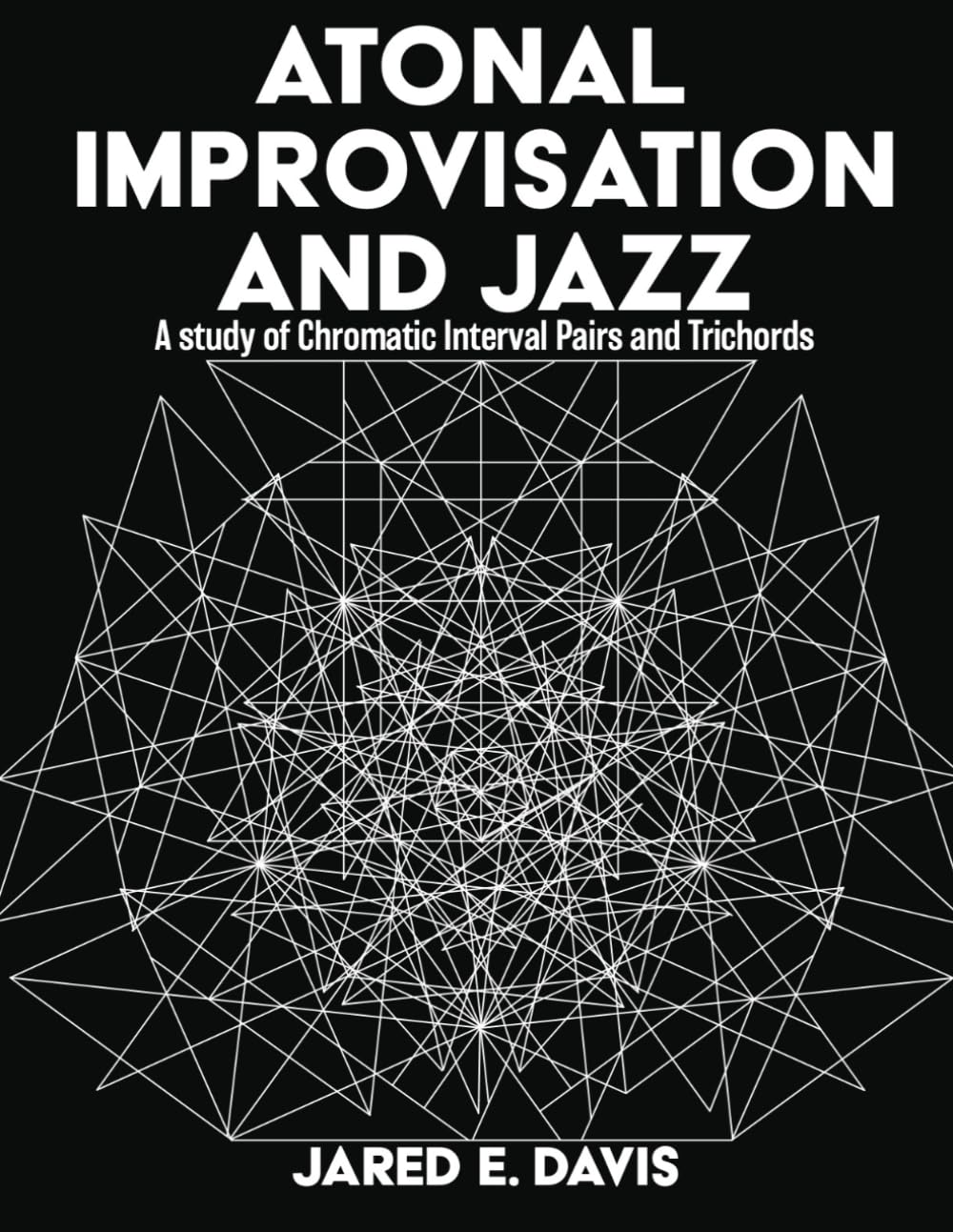 ler totalmente Atonal Improvisation and Jazz: A study of Chromatic Interval Pairs and Trichords