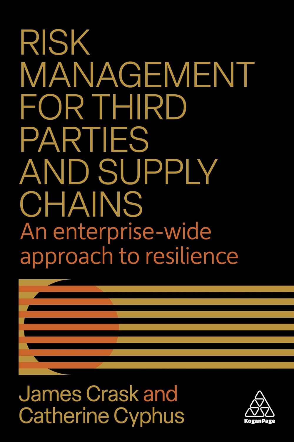 Risk Management for Third Parties and Supply Chains: An Enterprise-wide Approach to Resilience (English Edition) baixar livro de graça