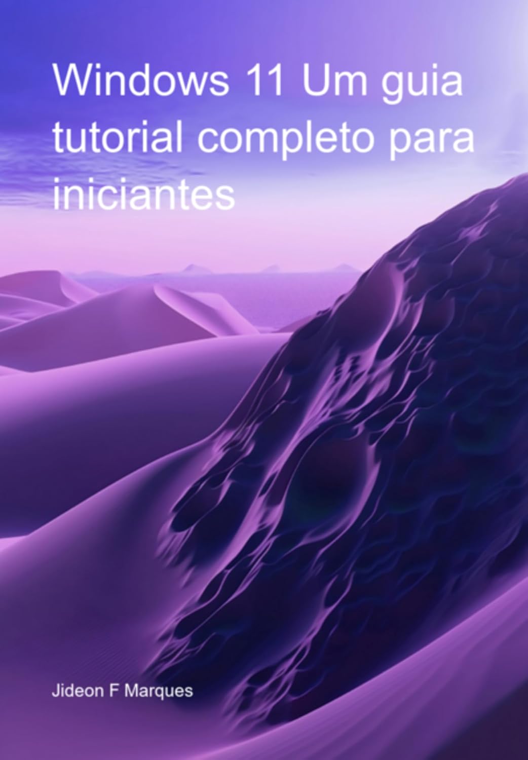 ler totalmente Windows 11 Um Guia Tutorial Completo Para Iniciantes