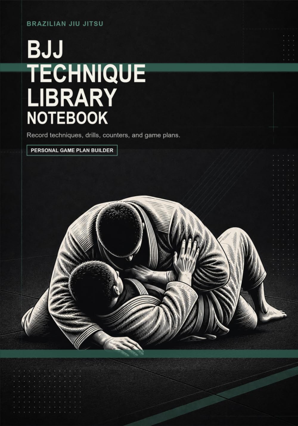 BJJ Technique Library Notebook: A Brazilian Jiu Jitsu Training Logbook for Recording Techniques, Grips, Setups, Counters, Drilling Notes, and Personal Game Plans baixar o livro de graça