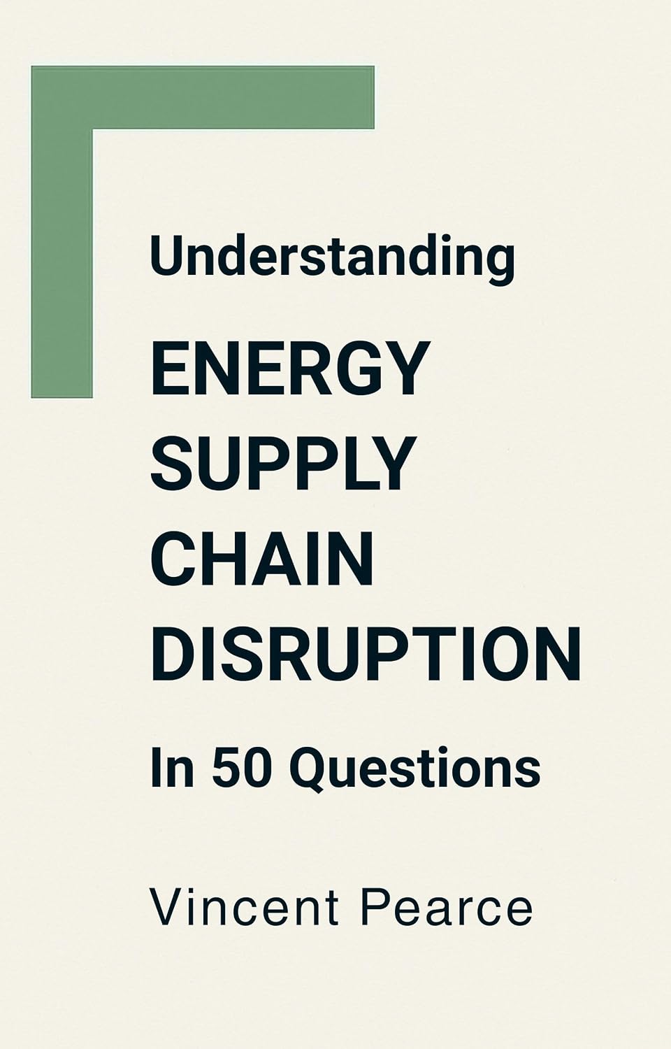 Understanding Energy Supply Chain Disruption in 50 Questions (English Edition) baixar o livro de graça