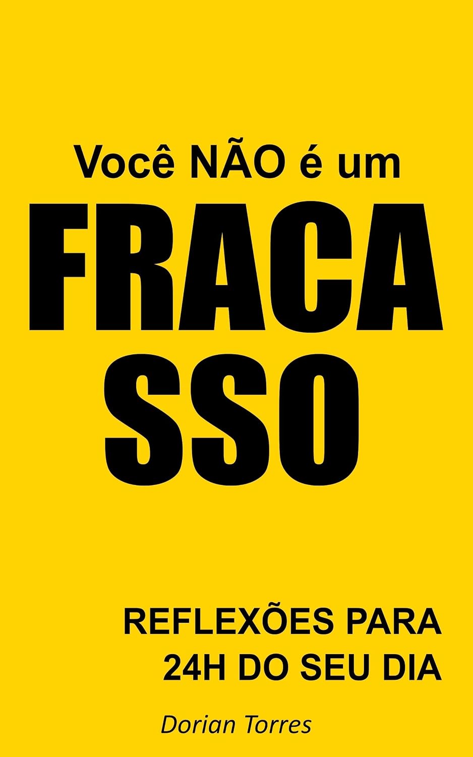 VOCÊ NÃO É UM FRACASSO: Reflexões para 24h do seu dia baixar livro de graça