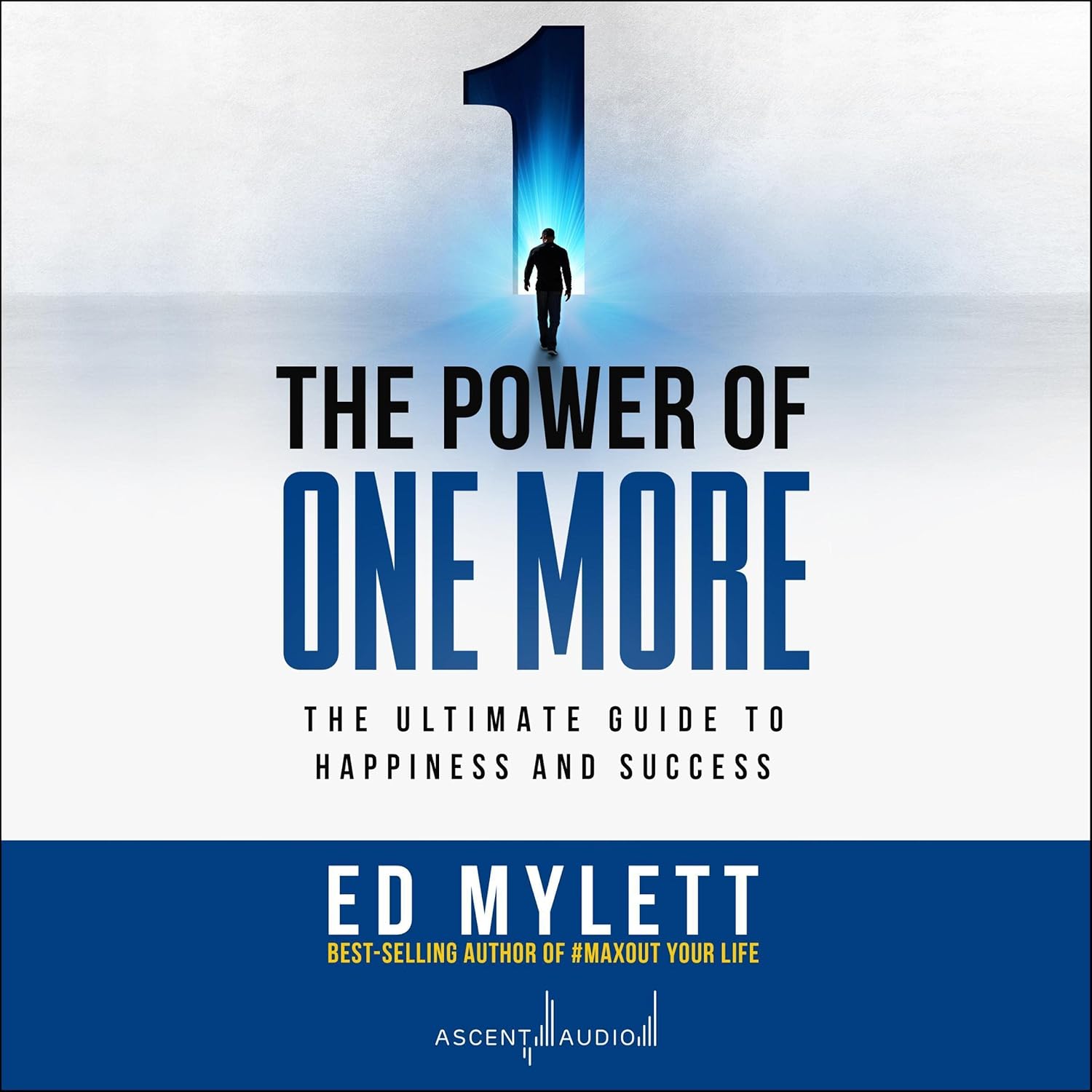 The Power of One More: The Ultimate Guide to Happiness and Success baixar o livro de graça