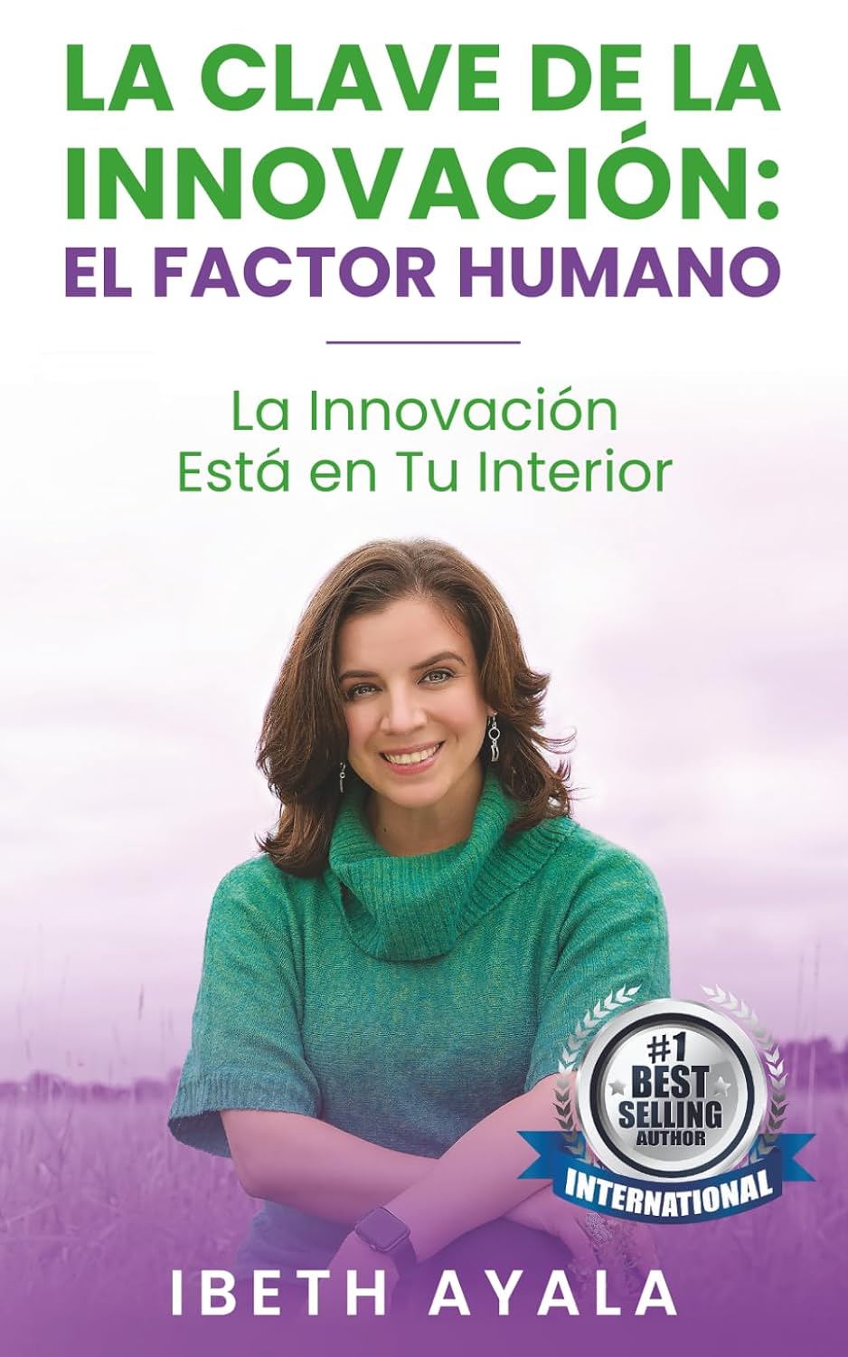capítulo por capítulo baixar LA CLAVE DE LA INNOVACIÓN: EL FACTOR HUMANO: LA INNOVACIÓN ESTÁ EN TU INTERIOR (Spanish Edition)