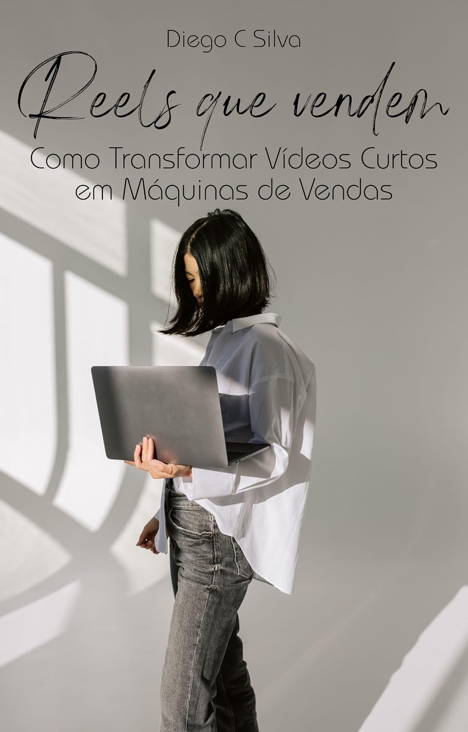 ler totalmente Reels que vendem: Como Transformar Vídeos Curtos em Máquinas de Vendas (Influencer Inteligente - O Guia Completo para Dominar o Instagram e Viver da Sua Audiência)