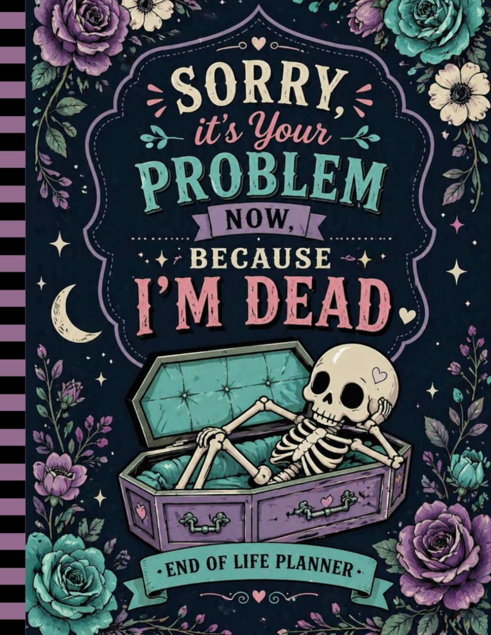 capítulo por capítulo baixar Sorry, it’s Your Problem Now, Because I'm Dead: An end-of-life planner that keeps everything clear and ready.