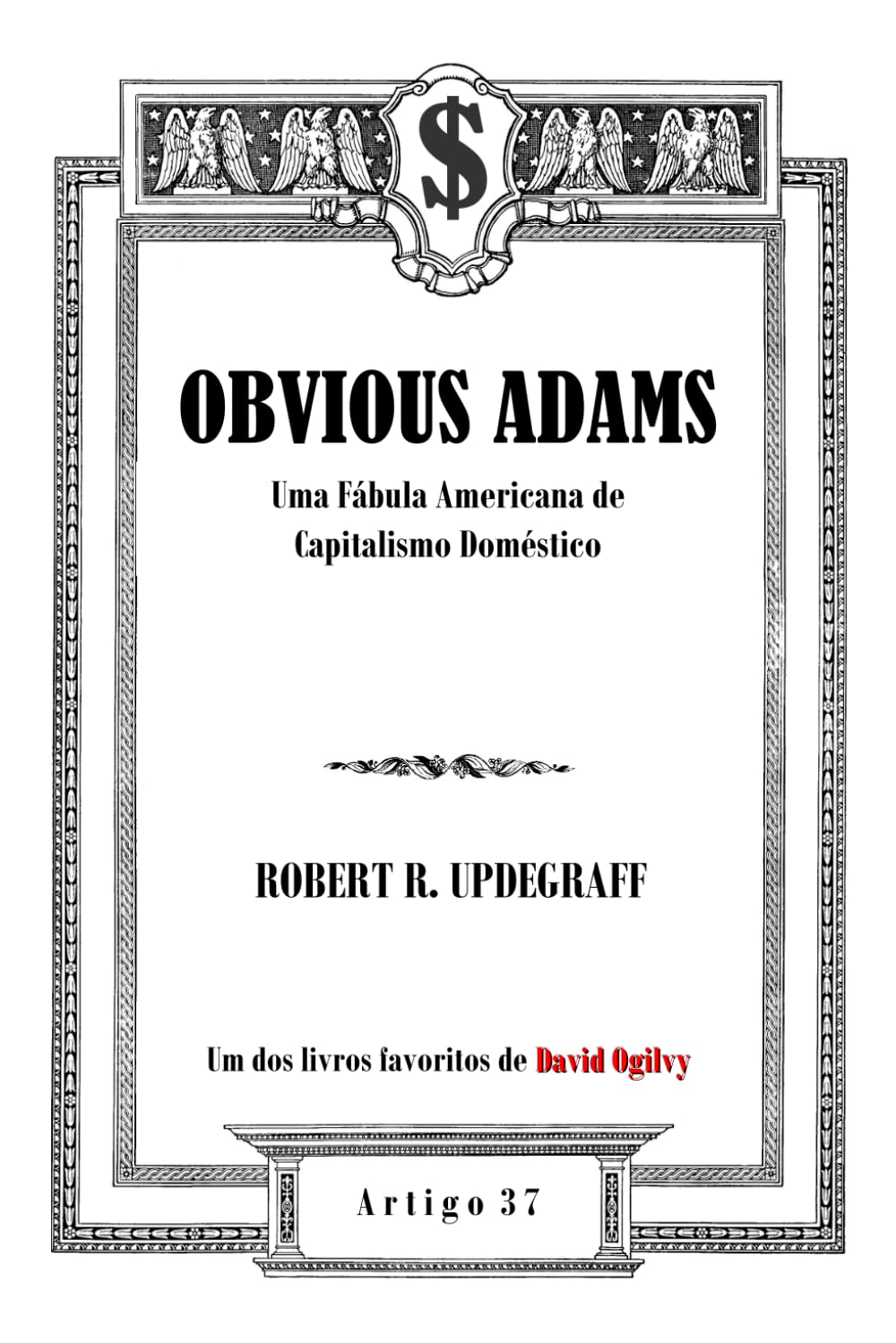 capítulo por capítulo baixar OBVIOUS ADAMS (Adams Óbvio): Uma Fábula Americana de Capitalismo Doméstico (Portuguese Edition)