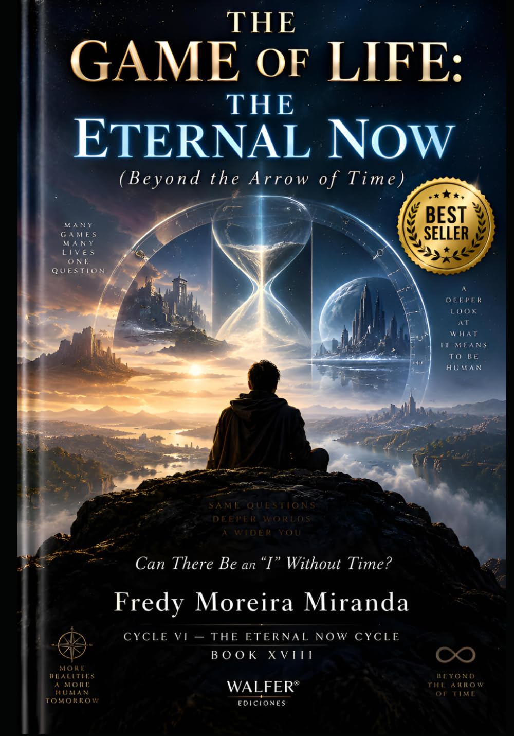 THE GAME OF LIFE: THE ETERNAL NOW: Can There Be an “I” Without Time? ("El Juego de la Vida" Lecciones de Supervivencia y Crecimiento Personal: Lecciones de Responsabilidad, Superación) baixar o livro de graça
