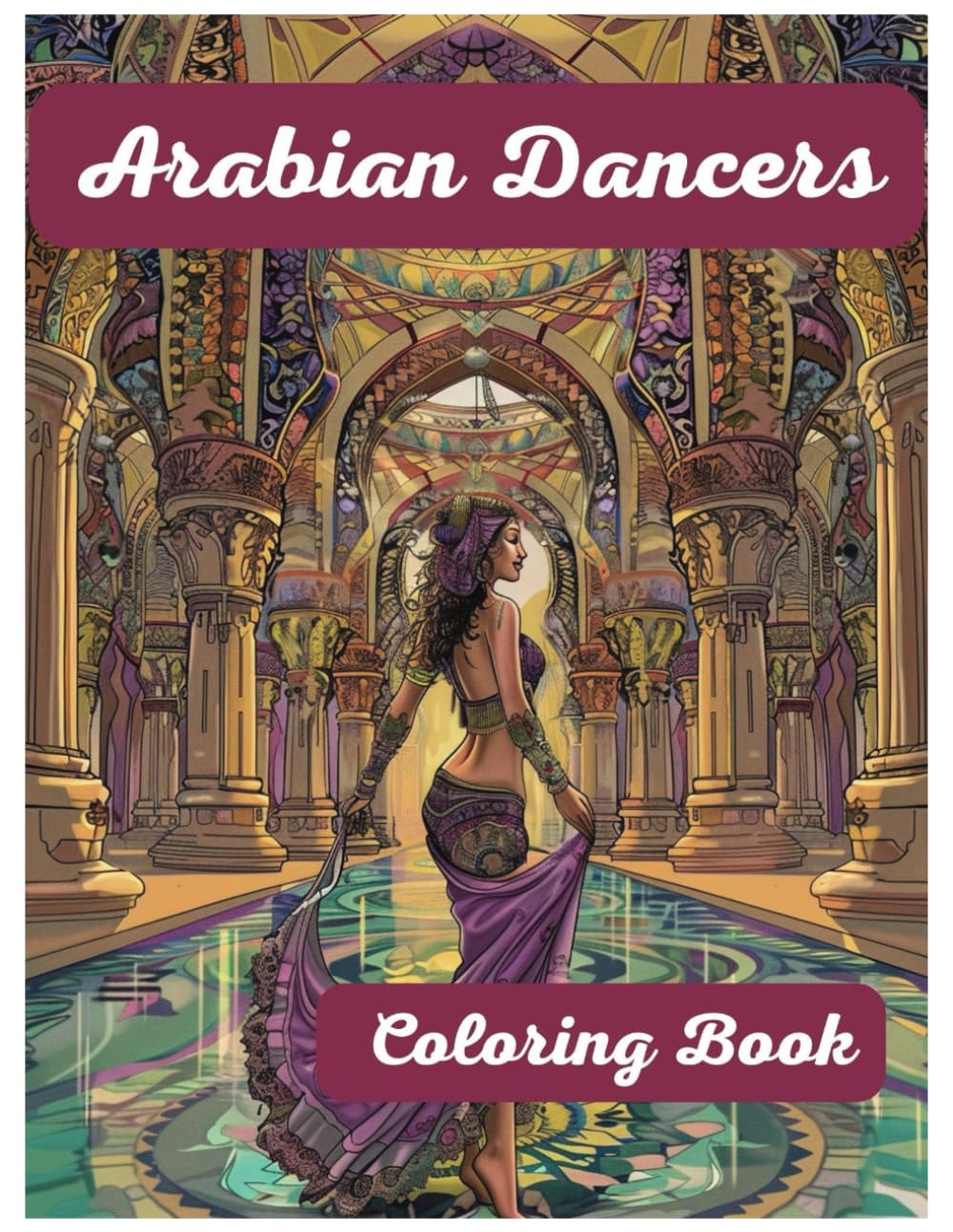 capítulo por capítulo baixar Arabian Dancers - Adult Coloring Book: Arabian Dancers is a wonderfully illustrated coloring book with exact dance poses and exotic backgrounds. If... this book will colorful journey for you.