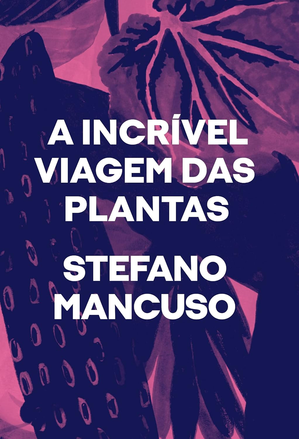 A incrível viagem das plantas baixar livro de graça