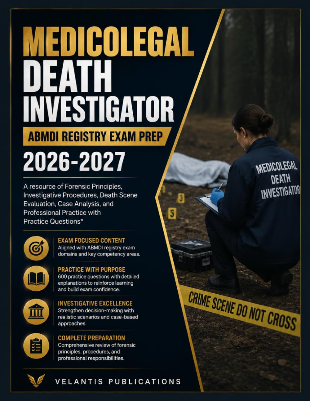 MEDICOLEGAL DEATH INVESTIGATOR ABMDI REGISTRY EXAM PREP 2026-2027: A resource of Forensic Principles, Investigative Procedures, Death Scene... Professional Practice with Practice Questions baixar o livro de graça