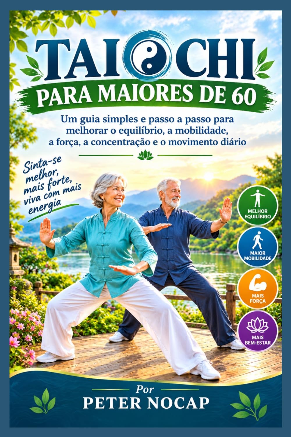 capítulo por capítulo baixar TAI CHI Para idosos com mais de 60 anos: Um guia simples, passo a passo, para melhor equilíbrio, movimentos mais fáceis e força no dia a dia.
