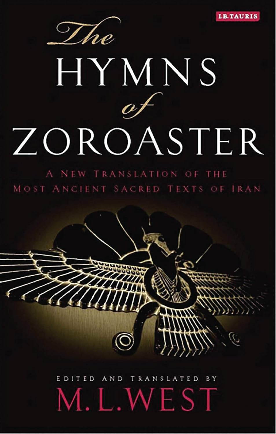 The Hymns of Zoroaster: A New Translation of the Most Ancient Sacred Texts of Iran baixar o livro de graça