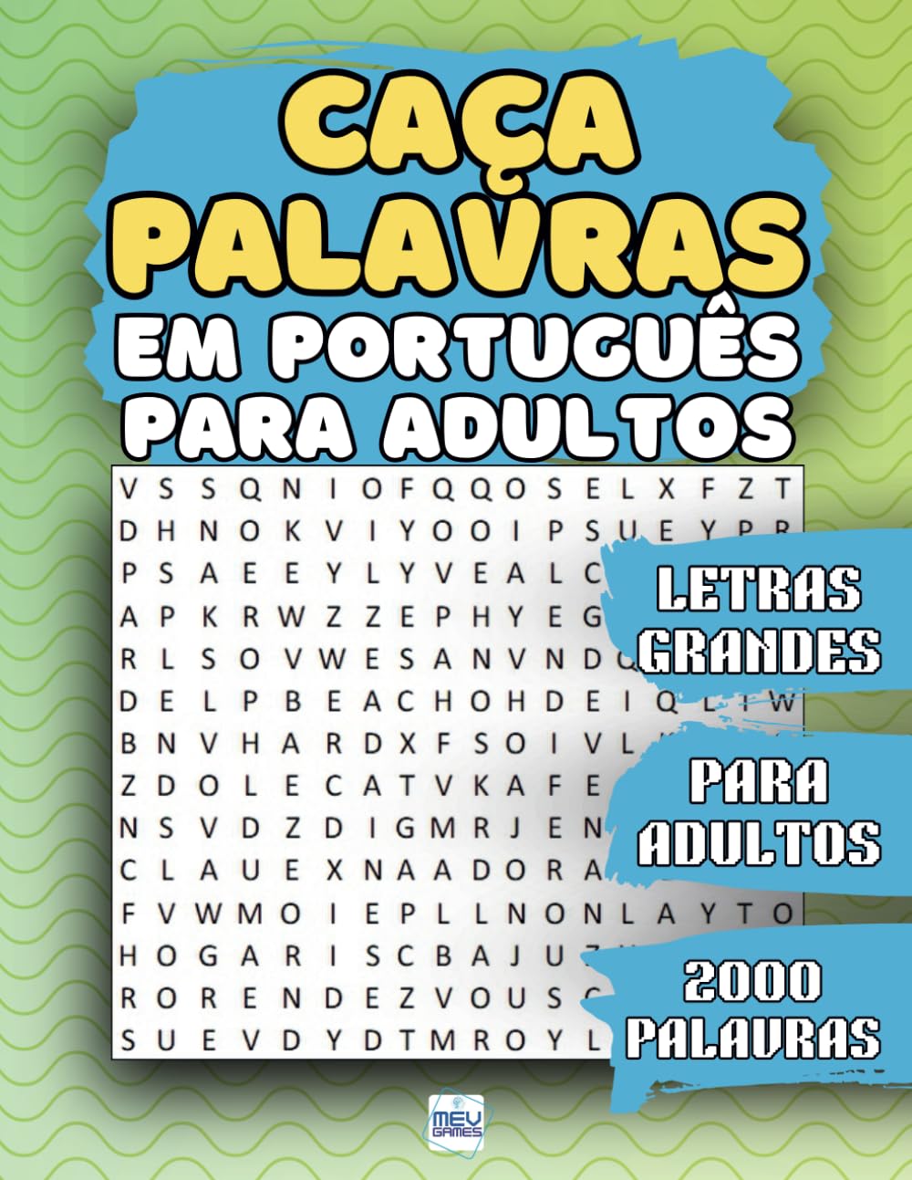 Caça Palavras em Português Para Adultos: Portuguese Word Search For Adults Large Print – Letras Grandes | Livro em português com 100 Jogos & + de 2000... e Viagens | MEV Games (Portuguese Edition) baixar livro de graça