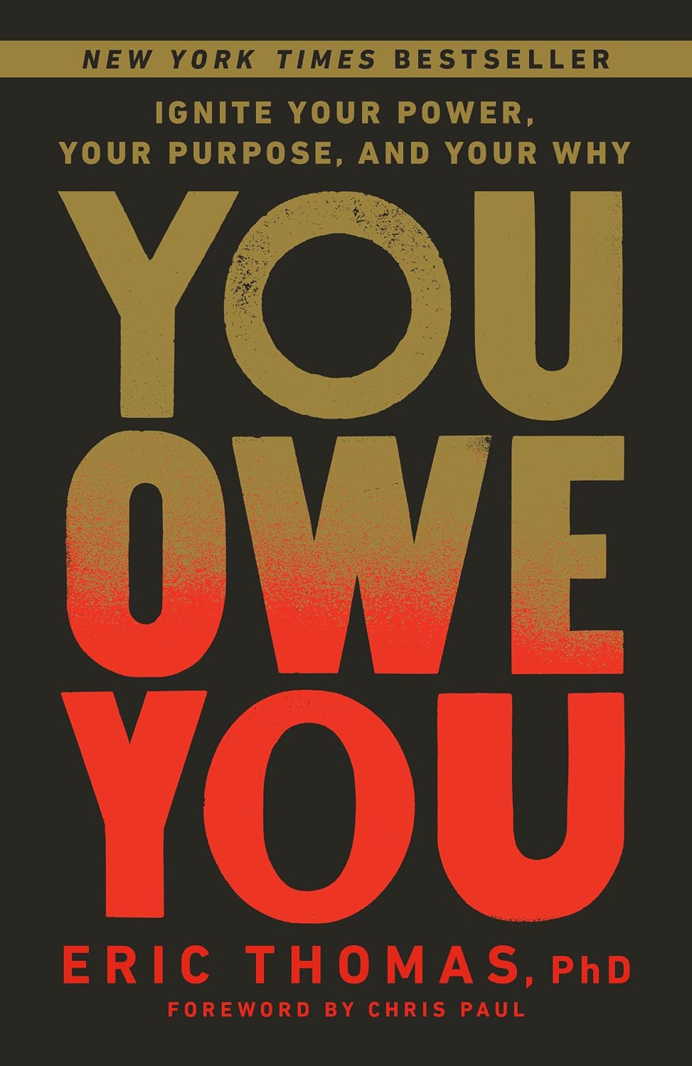 You Owe You: Ignite Your Power, Your Purpose, and Your Why (English Edition)