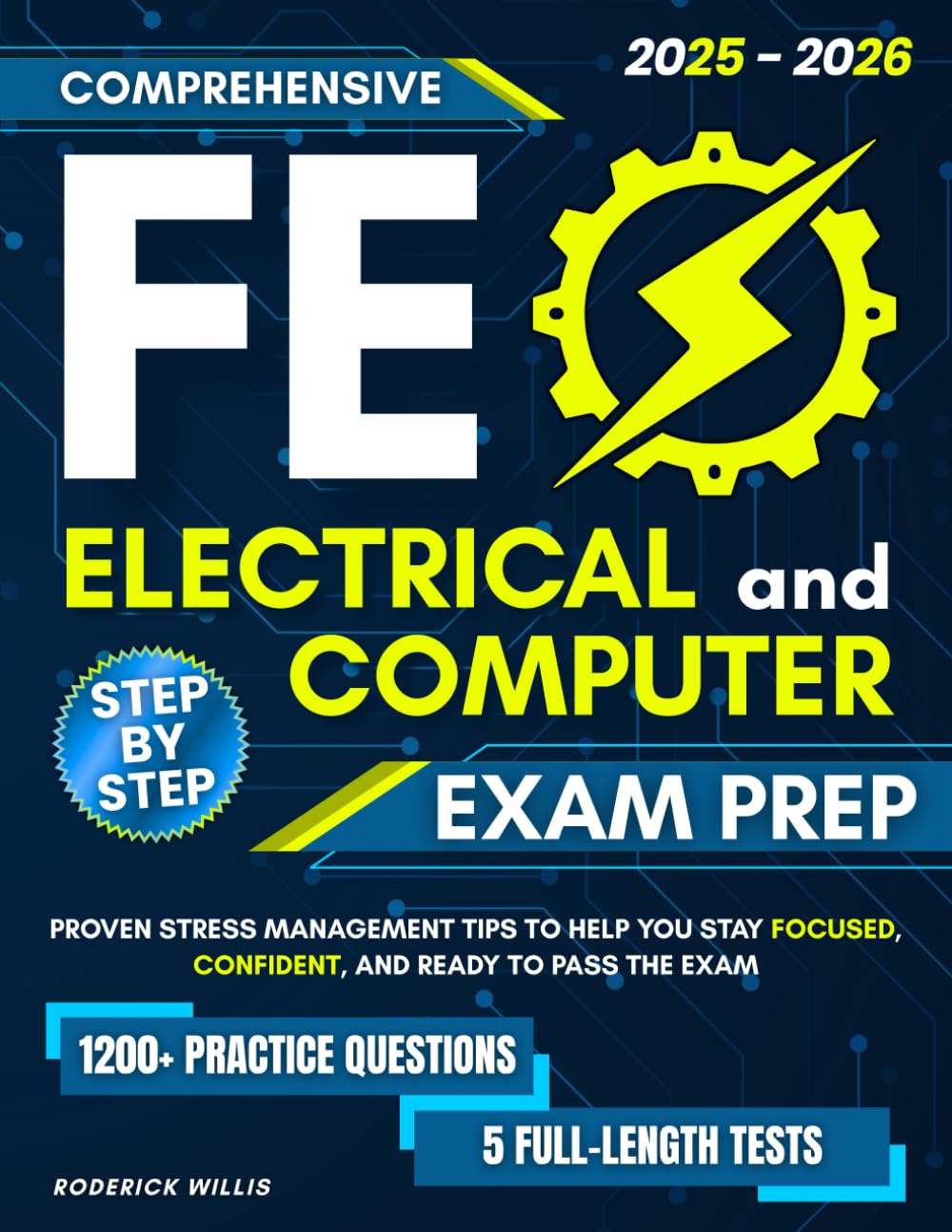 Comprehensive FE Electrical And Computer Exam Prep: 1200+ Practice Questions, 5 Full-Length Tests, and Proven Stress Management Tips to Help You Stay Focused, Confident, and Ready to Pass the Exam baixar o livro de graça