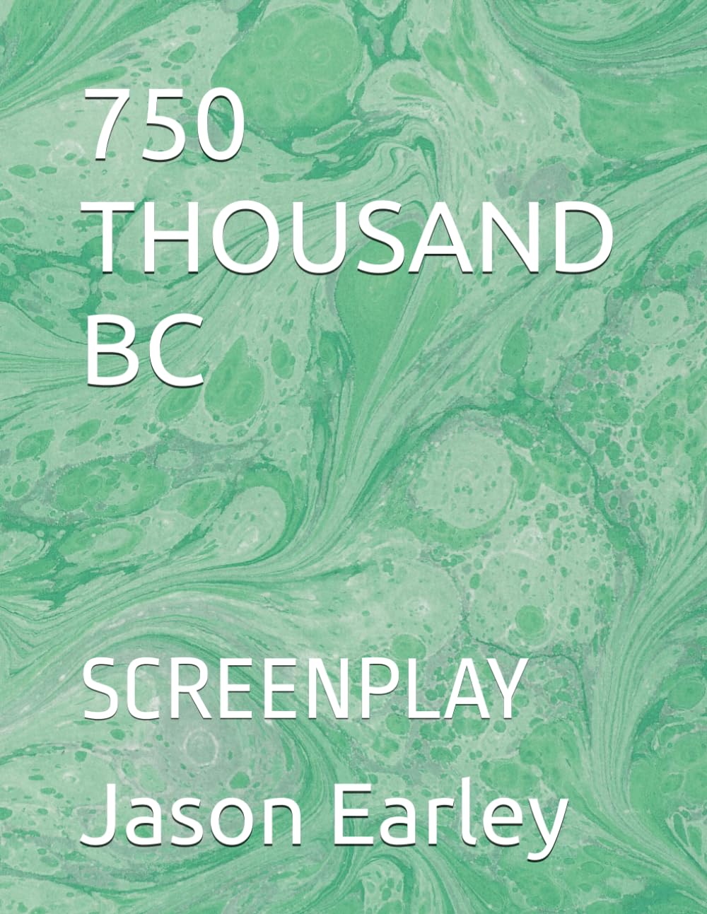 750 THOUSAND BC: SCREENPLAY baixar livro de graça
