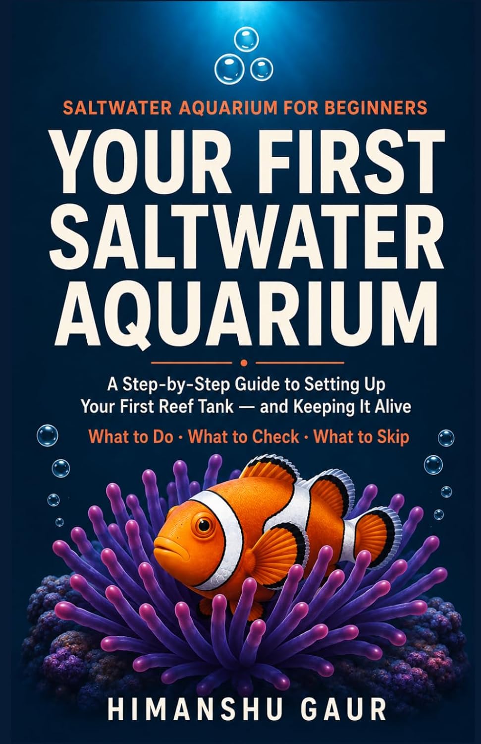 ler totalmente Your First Saltwater Aquarium: Saltwater Aquarium for Beginners: A Step-by-Step Guide to Setting Up Your First Reef Tank and Keeping It Alive