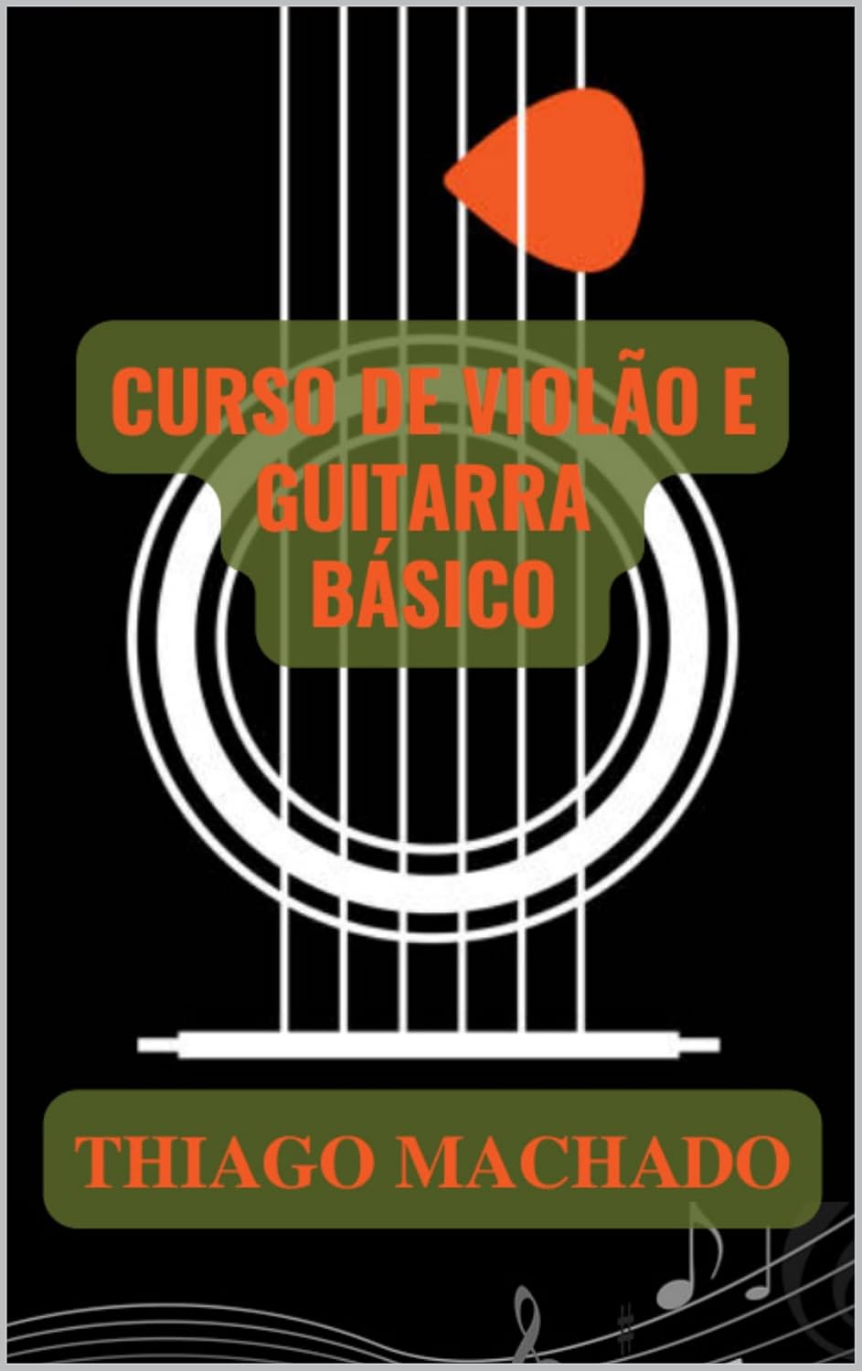 Curso de violão e guitarra - Básico completo baixar livro de graça