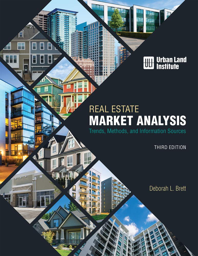 ler totalmente Real Estate Market Analysis: Trends, Methods, and Information Sources, Third Edition