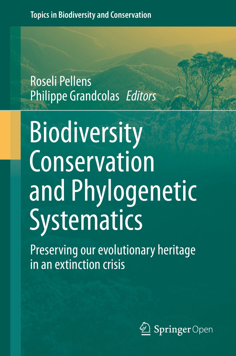 Biodiversity Conservation and Phylogenetic Systematics: Preserving our evolutionary heritage in an extinction crisis (Topics in Biodiversity and Conservation Book 14) (English Edition) baixar o livro de graça