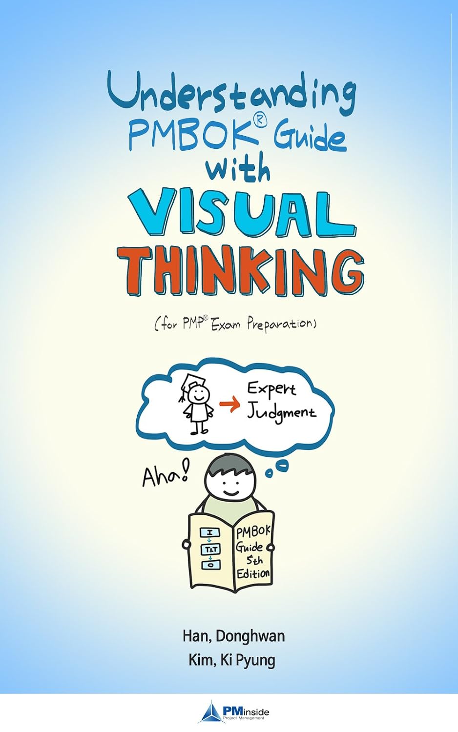 ler totalmente Understanding PMBOK Guide with Visual Thinking: For PMP Exam Preparation (English Edition)