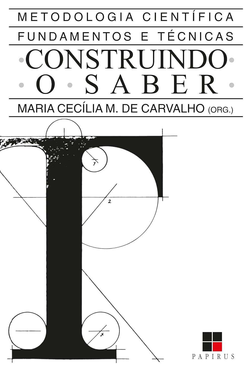 ler totalmente Construindo o saber: Metodologia científica - Fundamentos e técnicas