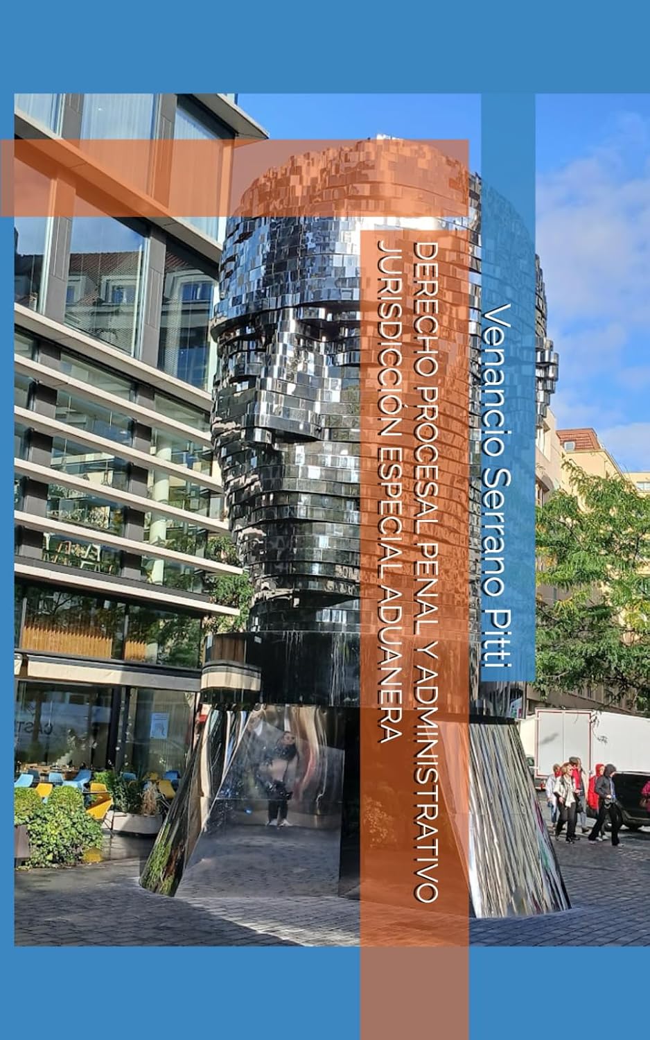 DERECHO PROCESAL PENAL Y ADMINISTRATIVO JURISDICCIÓN ESPECIAL ADUANERA (Spanish Edition) baixar o livro de graça