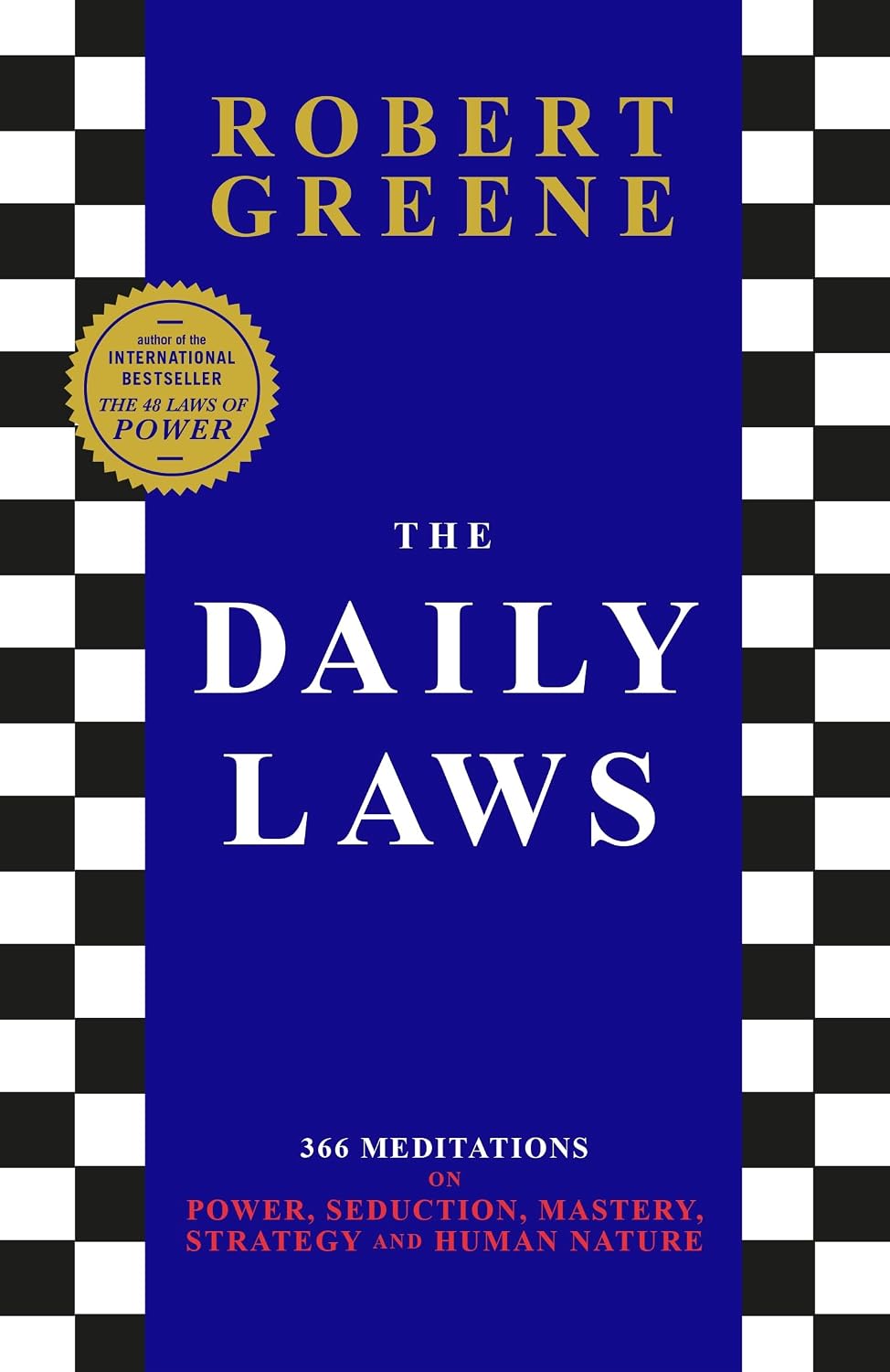 ler totalmente The Daily Laws: 366 Meditations from the author of the bestselling The 48 Laws of Power (English Edition)