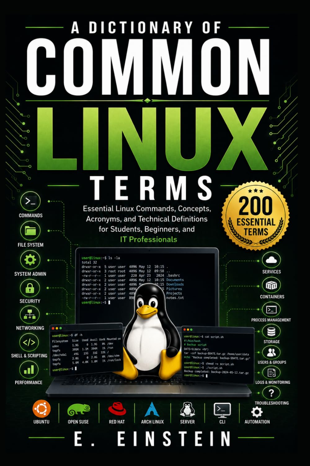 ler totalmente A Dictionary of Common Linux Terms: Essential Linux Commands, Concepts, Acronyms, and Technical Definitions for Students, Beginners, and IT Professionals: 9