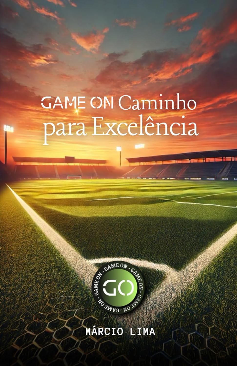 ler totalmente Game On Caminho para excelência (Portuguese Edition)