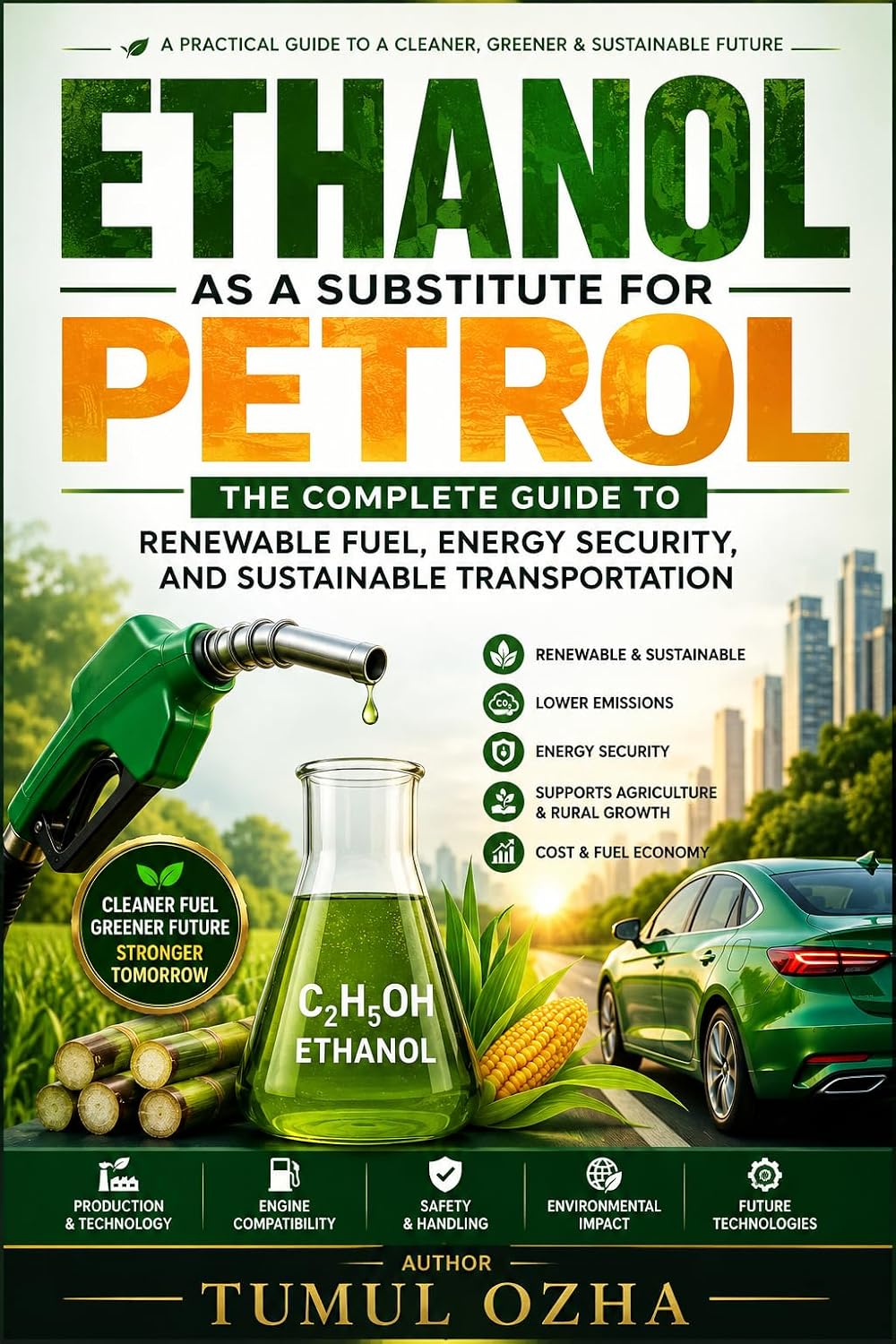 ler totalmente Ethanol as a Substitute for Petrol (English Edition)