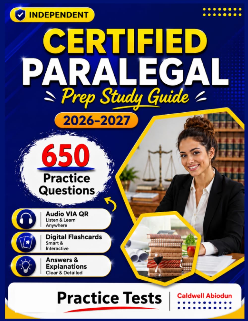 Independent Certified Paralegal Prep Study Guide 2026-2027: 650 Practice Questions with Answer Explanations, Detailed Coverage of each Topic to Help You Succeed Exam baixar o livro de graça
