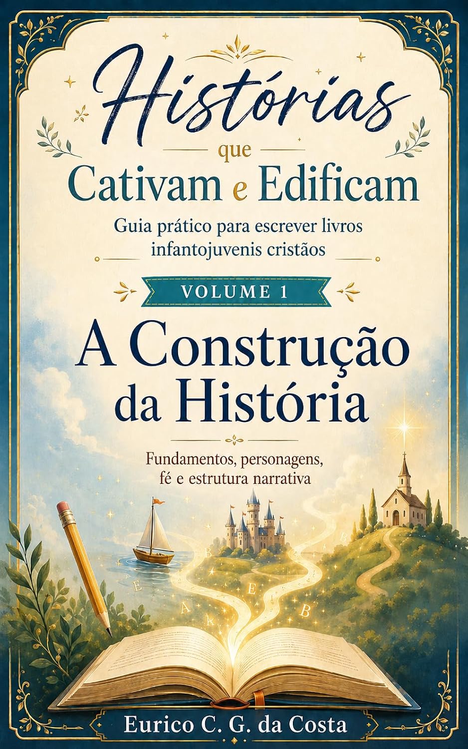 capítulo por capítulo baixar Histórias que Cativam e Edificam — Volume 1: A Construção da História