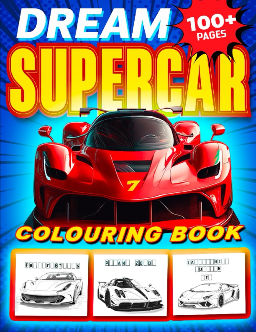 Dream Supercar Colouring Book: For Adults, Kids, or Boys who are Car Lovers, with 50 Illustrations baixar o livro de graça