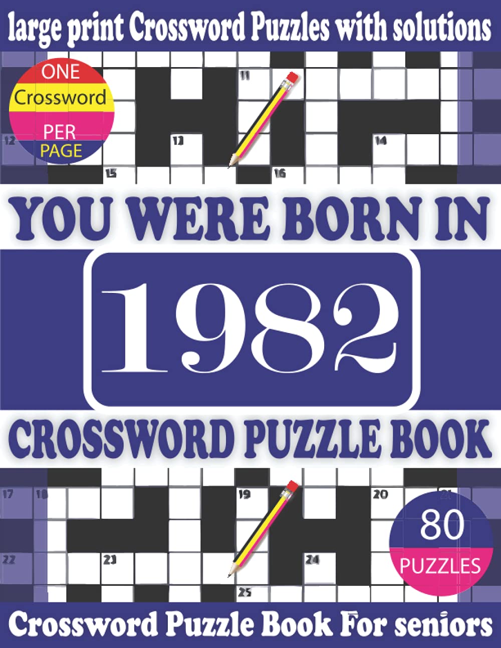 ler totalmente You Were Born in 1982: Crossword Puzzle Book: Crossword Games for Puzzle Fans & Exciting Crossword Puzzle Book for Adults With Solution