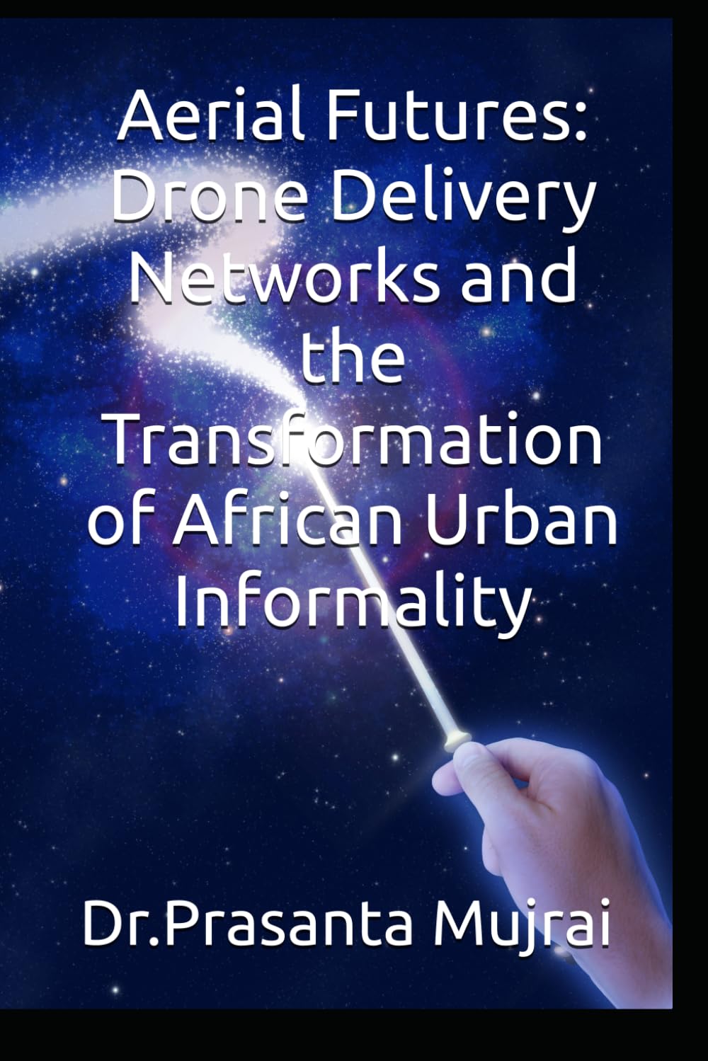 capítulo por capítulo baixar Aerial Futures: Drone Delivery Networks and the Transformation of African Urban Informality