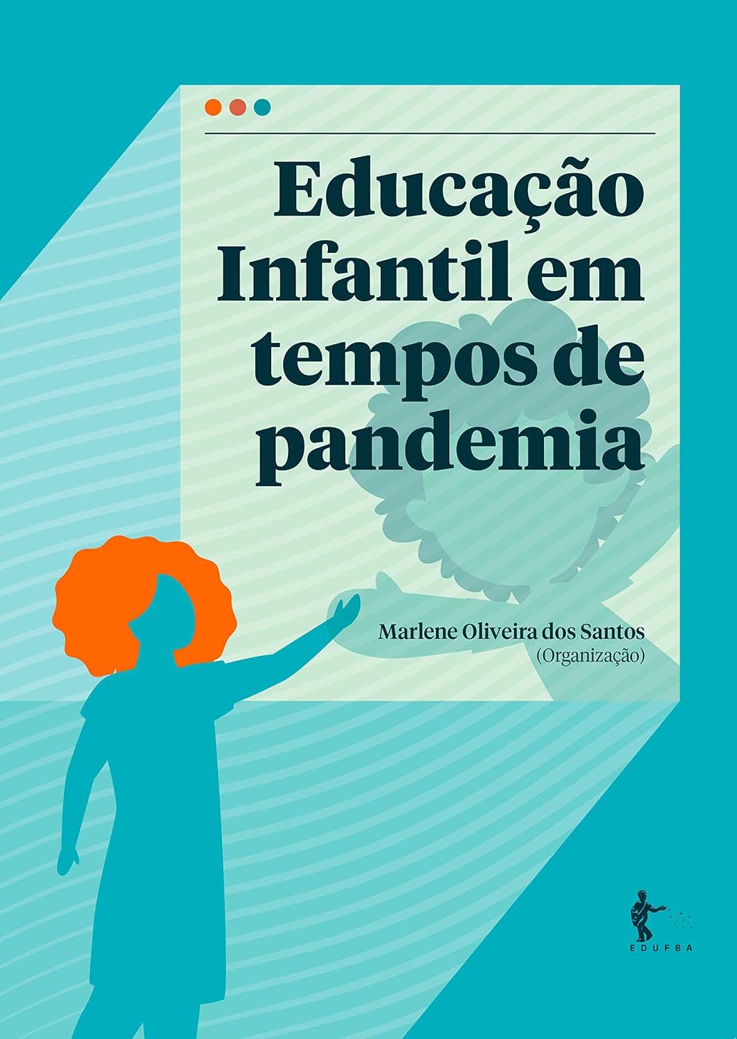 Educação infantil em tempos de pandemia baixar o livro de graça