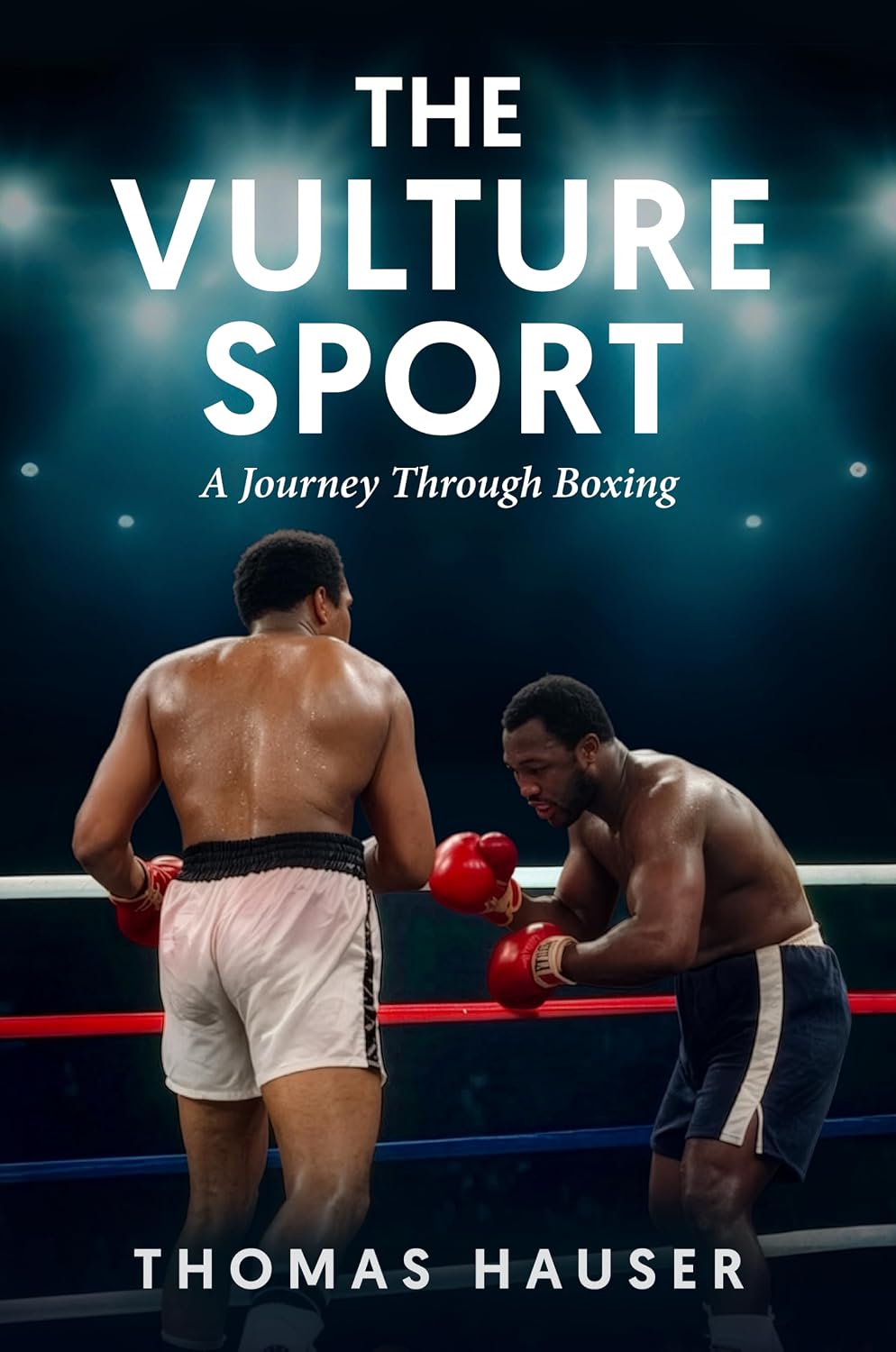 The Vulture Sport: A Journey Through Boxing (English Edition) baixar livro de graça