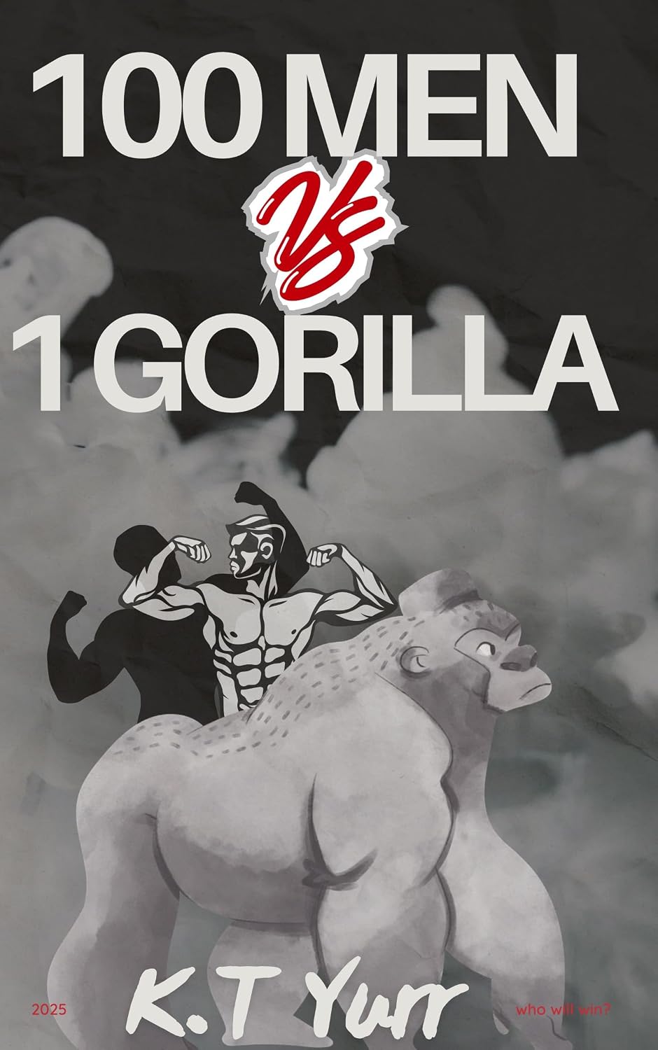 ler totalmente 100 Men Vs 1 Gorilla: short (English Edition)