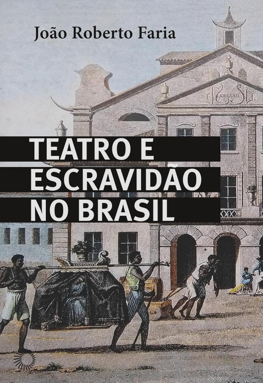 capítulo por capítulo baixar Teatro e Escravidão no Brasil