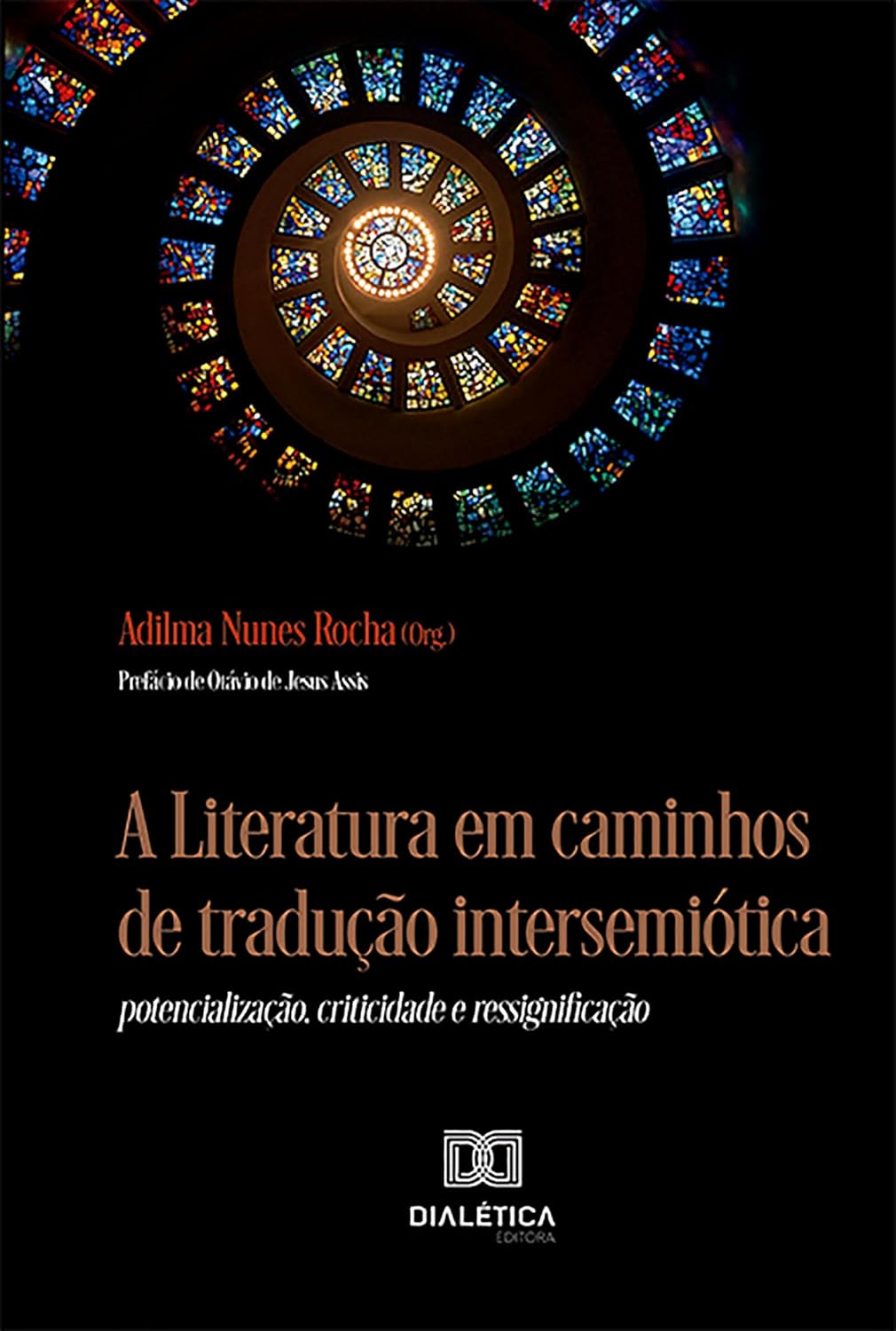 A Literatura em caminhos de tradução intersemiótica: potencialização, criticidade e ressignificação baixar o livro de graça