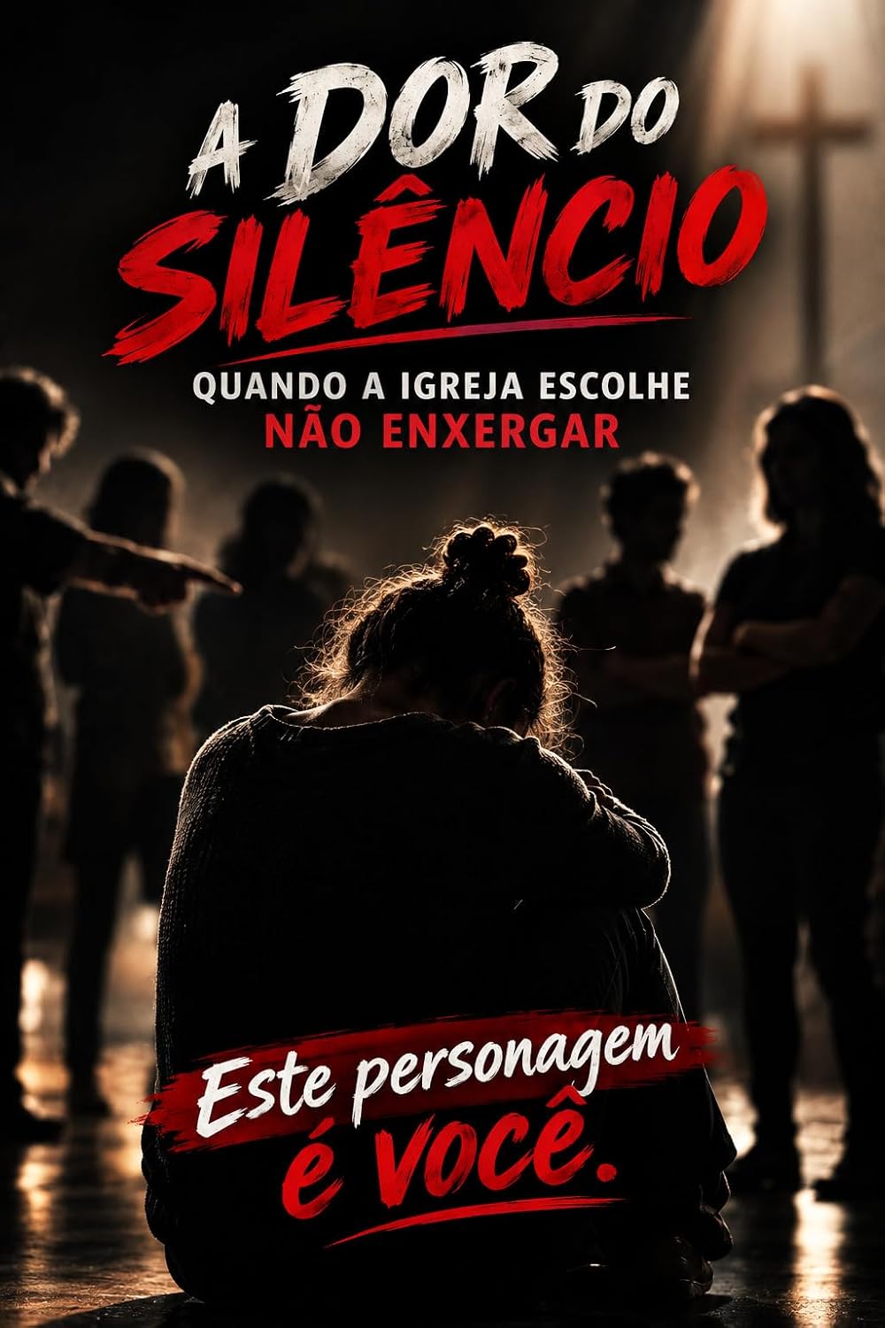 capítulo por capítulo baixar A Dor do Silêncio: Quando a Igreja Escolhe Não Enxergar: Este personagem é você