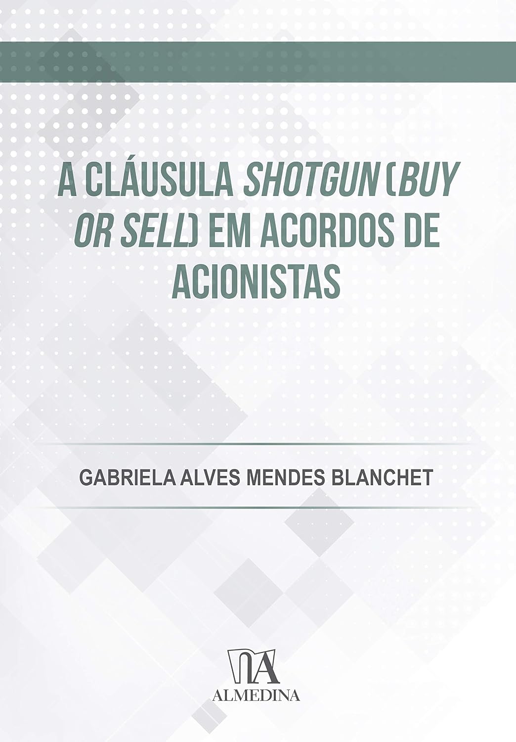 A cláusula shotgun (buy or sell) em acordos de acionistas baixar livro de graça